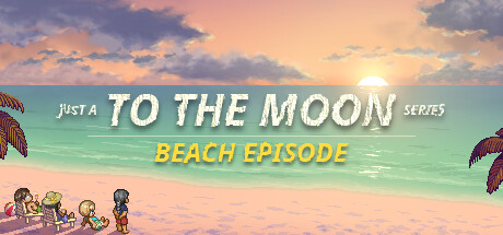 Just A To the Moon Series Beach Episode prices