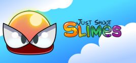 Configuration requise pour jouer à Just Shoot: Slimes