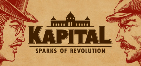 Configuration requise pour jouer à Kapital: Sparks of Revolution