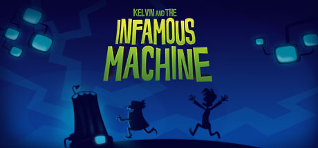 Configuration requise pour jouer à Kelvin and the Infamous Machine