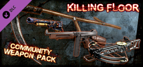 Prix pour Killing Floor - Community Weapon Pack