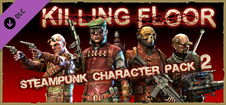 Prix pour Killing Floor - Steampunk Character Pack 2