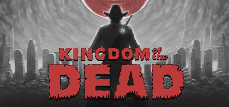 KINGDOM of the DEAD System Requirements