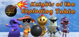 Configuration requise pour jouer à Knights of the Exploding Table