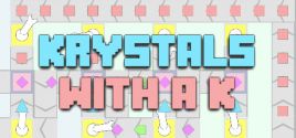 Preços do Krystals with A K
