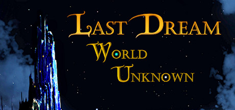 Last Dream: World Unknown precios