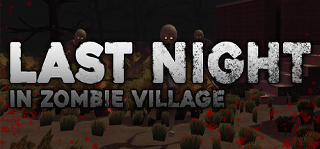 Требования Last Night in Zombie Village