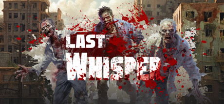 Last Whisper System Requirements