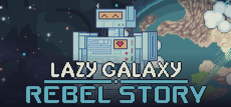 Prix pour Lazy Galaxy: Rebel Story