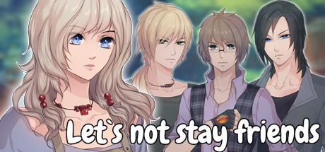 Let`s not stay friends System Requirements