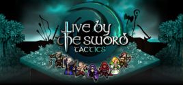 Live by the Sword: Tactics系统需求