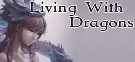 Living With Dragons系统需求