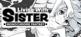 Living With Sister: Monochrome Fantasy цены