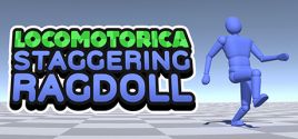 LOCOMOTORICA: Staggering Ragdoll系统需求