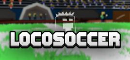LOCOSOCCER System Requirements