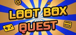 Configuration requise pour jouer à Loot Box Quest