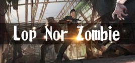 Lop Nor Zombie VR (HTC Vive) 시스템 조건