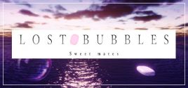 LOST BUBBLES: Sweet mates系统需求