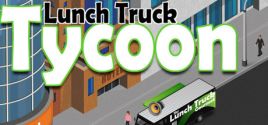 Configuration requise pour jouer à Lunch Truck Tycoon