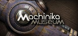 Machinika Museum価格 