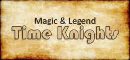 Wymagania Systemowe Magic and Legend - Time Knights