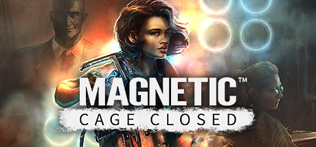 Magnetic: Cage Closed prices