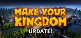 Make Your Kingdom System Requirements