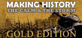 Making History: The Calm and the Storm Gold Edition 价格