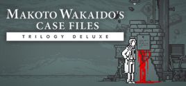 MAKOTO WAKAIDO’s Case Files TRILOGY DELUXE System Requirements