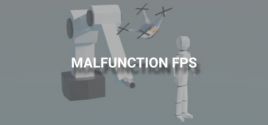Configuration requise pour jouer à MALFUNCTION FPS