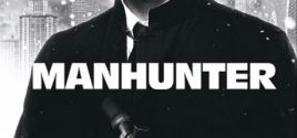 Manhunter prices