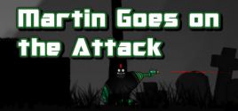 Martin Goes on the Attack цены