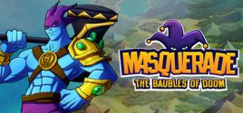 Masquerade: The Baubles of Doom 价格