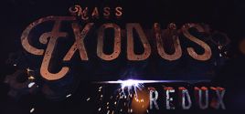 Mass Exodus Redux System Requirements