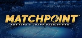 Configuration requise pour jouer à Matchpoint - Tennis Championships