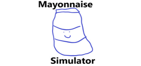 Mayonnaise Simulator System Requirements