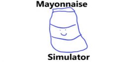 Mayonnaise Simulator 시스템 조건