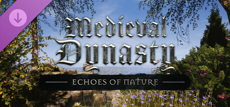 Medieval Dynasty - Echoes of Nature 价格