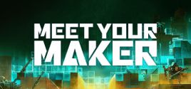 Meet Your Maker価格 