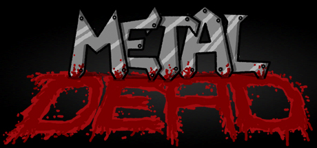 Configuration requise pour jouer à Metal Dead