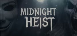 Midnight Heist 价格