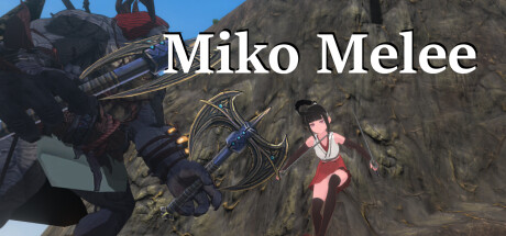 Miko Melee系统需求