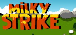 Milky Strike prices