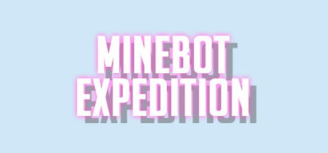 Minebot expeditionのシステム要件