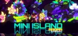 Mini Island: Aromaのシステム要件