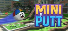 Mini Putt System Requirements