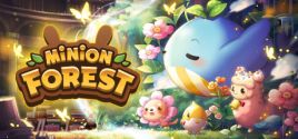 Minion Forest System Requirements