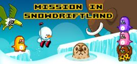 Mission in Snowdriftland系统需求