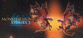 MONSTER HUNTER STORIES 3: TWISTED REFLECTION prices