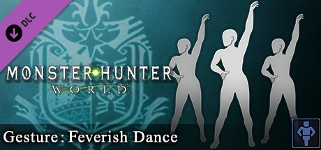 Monster Hunter: World - Gesture: Feverish Dance価格 